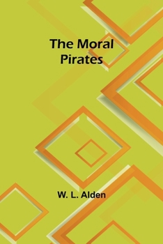 Paperback The moral pirates Book