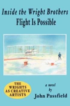 Paperback Inside the Wright Brothers: Flight Is Possible Book