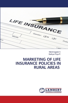 Marketing of Life Insurance Policies in Rural Areas
