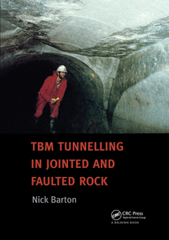 Hardcover TBM Tunnelling in Jointed and Faulted Rock Book