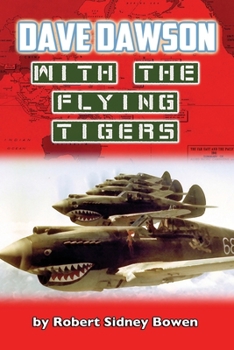 Dave Dawson with the Flying Tigers