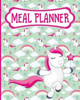 Paperback Meal Planner: Daily Meal Planner Journal for your Family - Cute Unicorns Cover Book