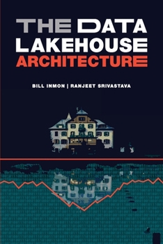 Paperback The Data Lakehouse Architecture Book