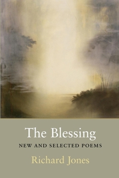 Paperback The Blessing: New and Selected Poems Book