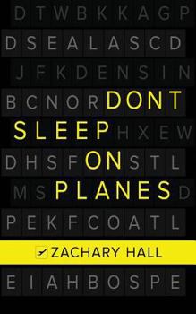 Paperback Don't Sleep On Planes Book