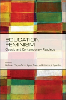 Paperback Education Feminism: Classic and Contemporary Readings Book