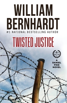 Twisted Justice - Book #4 of the Daniel Pike