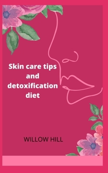 Paperback Skin care tips and detoxification diet Book