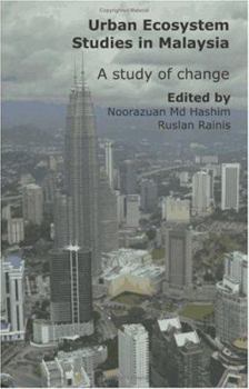 Paperback Urban Ecosystem Studies in Malaysia: A Study of Change Book