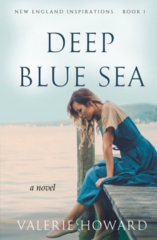 Deep Blue Sea - Book #1 of the New England Inspirations