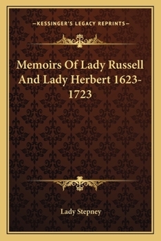 Paperback Memoirs Of Lady Russell And Lady Herbert 1623-1723 Book