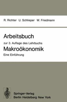 Paperback Arbeitsbuch Zur 3. Auflage Des Lehrbuchs Makroökonomik -- Eine Einführung [German] Book