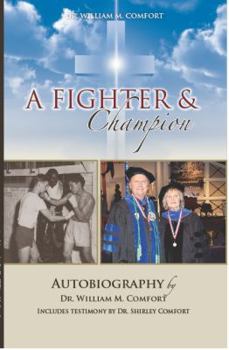Paperback Dr. William M. Comfort, a Fighter and Champion Book