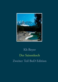 Paperback Der Saisonkoch: Zweiter Teil BoD Edition [German] Book