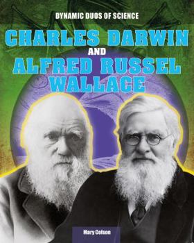Charles Darwin and Alfred Russel Wallace - Book  of the Dynamic Duos of Science