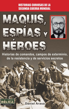Paperback Maquis, Espías Y Héroes [Spanish] Book