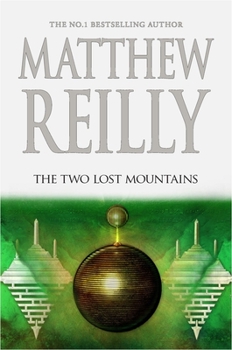The Two Lost Mountains - Book #6 of the Jack West Jr