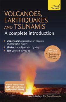 Paperback Volcanoes, Earthquakes and Tsunamis: A Complete Introduction Book