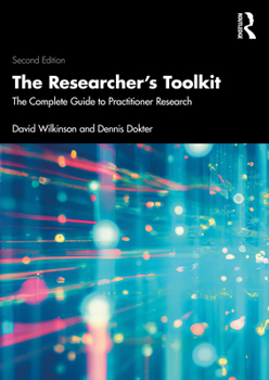 Paperback The Researcher's Toolkit: The Complete Guide to Practitioner Research Book
