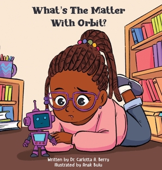 Hardcover What's the Matter with Orbit? Book