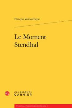 Paperback Le Moment Stendhal [French] Book