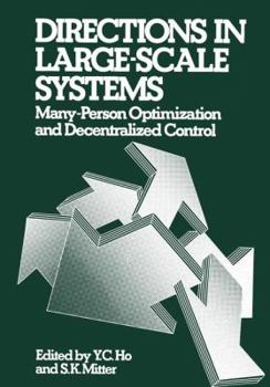 Paperback Directions in Large-Scale Systems: Many-Person Optimization and Decentralized Control Book