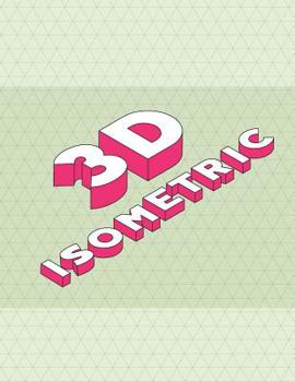 3D Isometric : Grid of Equilateral Triangles: 3D Design Drawing for Architecture Landscaping or Engineering - 3D Printing Project - Maths Geometry - Technical Sketchbook - Tech Notebook