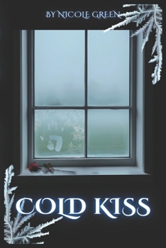 Paperback Cold Kiss: A Love Beyond Life Book