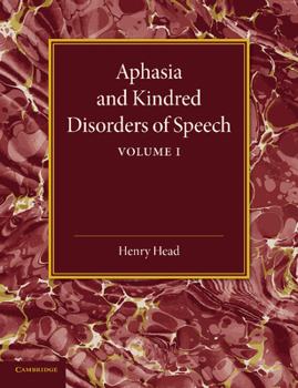 Paperback Aphasia and Kindred Disorders of Speech: Volume 1 Book