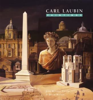 Hardcover Carl Laubin: The Poetry of Art and Architecture Book