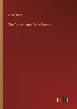 Paperback The Convict and Other Poems Book