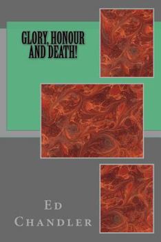 Paperback Glory, Honour And Death! Book