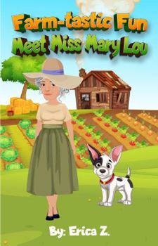Paperback Farm-tastic Fun Meet Miss Mary Lou Book