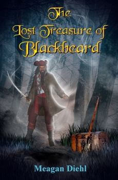 Paperback The Lost Treasure of Blackbeard Book