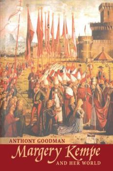 Hardcover Margery Kempe: And Her World Book