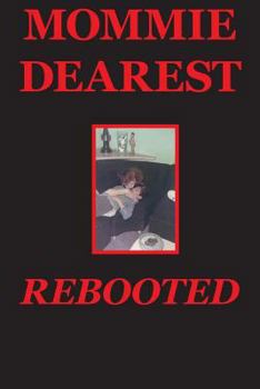 Paperback Mommie Dearest Rebooted Book