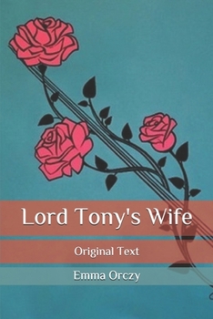 Paperback Lord Tony's Wife: Original Text Book