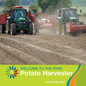 Potato Harvester - Book  of the Welcome to the Farm