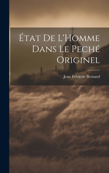 Hardcover État De L'Homme Dans Le Peché Originel [French] Book