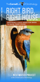 Paperback Right Bird, Right House: Providing a Safe Space for Birds to Raise Their Young Book