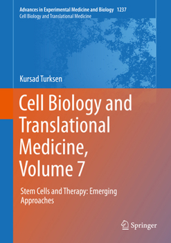 Paperback Cell Biology and Translational Medicine, Volume 7: Stem Cells and Therapy: Emerging Approaches Book