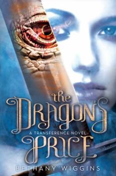 Hardcover The Dragon's Price (a Transference Novel) Book