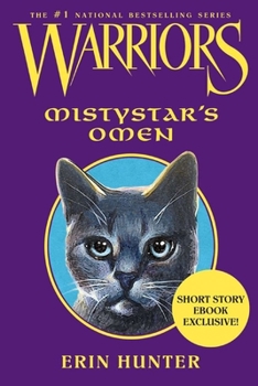 Warriors: Mistystar's Omen - Book #2 of the Warriors Novellas