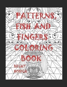 Paperback Patterns, Fish and Fingers Coloring Book
