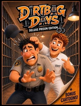 Paperback Ditrbag Days Deluxe Prison Edition Book