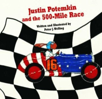 Hardcover Justin Potemkin and the 500-Mile Race Book