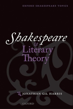 Paperback Shakespeare and Literary Theory Book