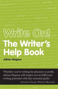 Write On!: The Writer's Help Book