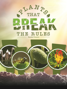 Library Binding Plants That Break the Rules Book