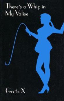 Paperback There's A Whip In My Valise Book